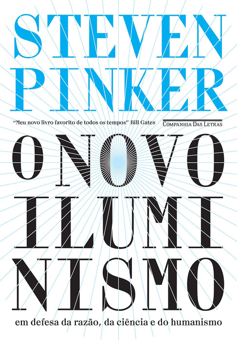 O novo Iluminismo: Em defesa da razão, da ciência e do humanismo (Português) Capa comum